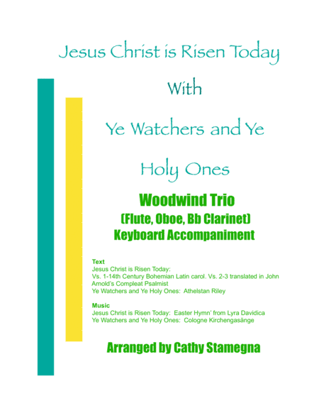 Jesus Christ is Risen Today with Ye Watchers and Ye Holy Ones-Woodwind Trio (Flute, Oboe, Clarinet) (arr. Cathy Stamegna)