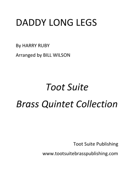 Daddy Long Legs (arr. Bill Wilson)