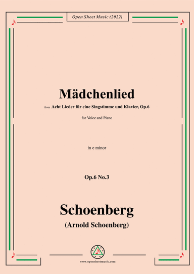 Schoenberg-Mädchenlied,in e minor,Op.6 No.3 (arr. Open Cloud)