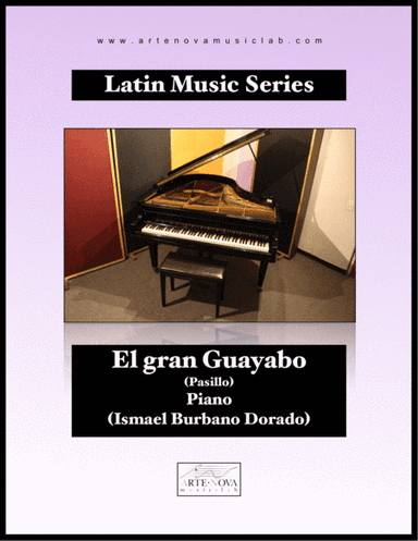 El gran Guayabo - Pasillo for Piano (Latin Folk Music_ (arr. Arte Nova Music Lab)