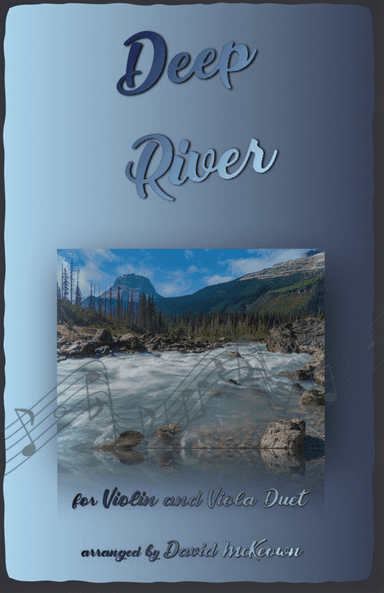 Deep River, Gospel Song for Violin and Viola Duet (arr. David McKeown)