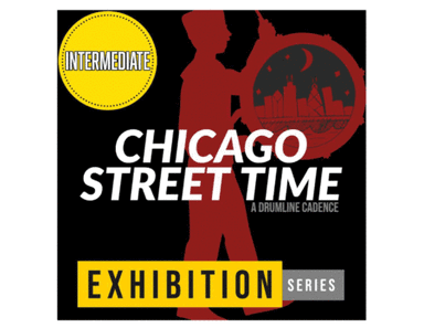 Chicago Street Time // [DRUMLINE CADENCE]