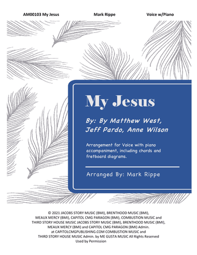 My Jesus (arr. Mark Rippe)