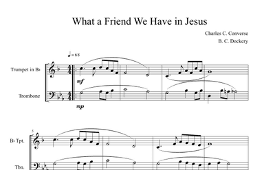 What a Friend We Have in Jesus (Trumpet and Trombone Duet) (arr. B. C. Dockery)