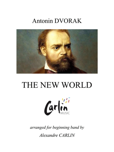 The New World by Dvorak - Arranged for Beginning Band (arr. Alexandre CARLIN)