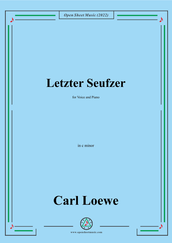 Loewe-Letzter Seufzer,in c minor,for Voice and Piano (arr. OSM Press)