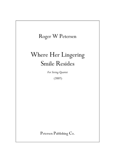 Where Her Lingering Smile Resides - String Quartet