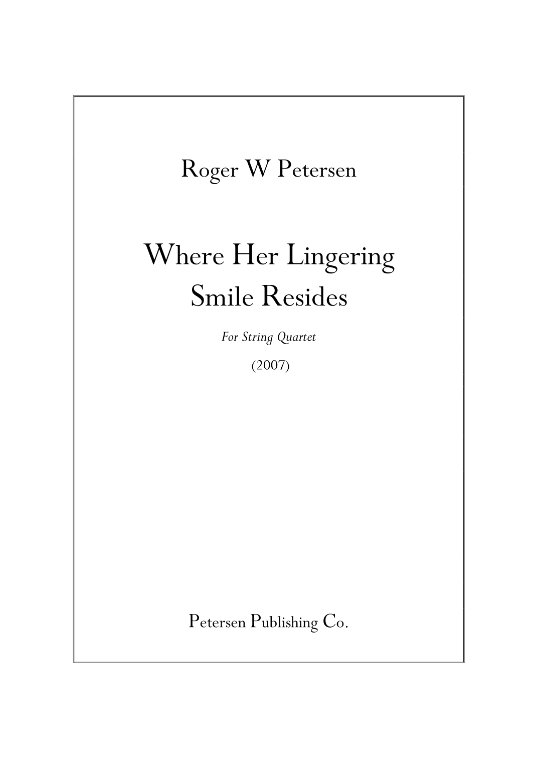 Where Her Lingering Smile Resides - String Quartet
