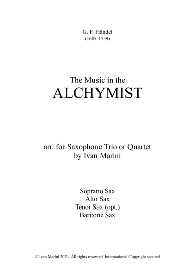 THE ALCHEMIST - by G. F. Handel - for Saxophone Trio or Quartet (arr. Ivan Marini)