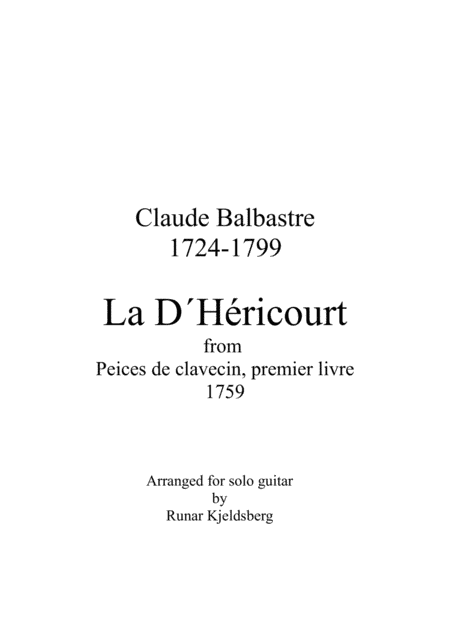 La D´Héricourt by Claude Balbastre (1724-1799) transcribed for solo guitar by Runar Kjeldsberg (arr. Runar Kjeldsberg)
