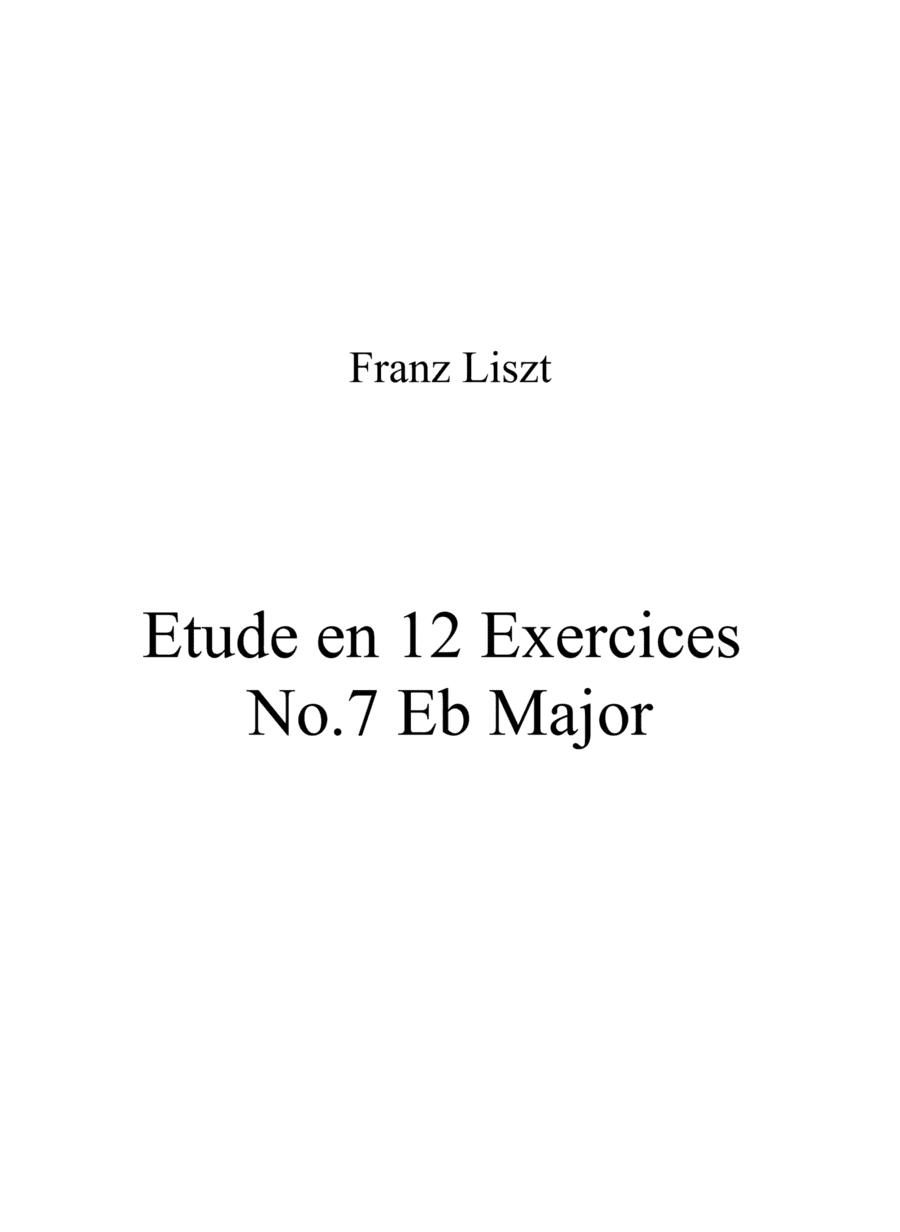 Franz Liszt - Etude en 12 Exercices No 7 Eb Major (arr. Patrizia Luraschi)