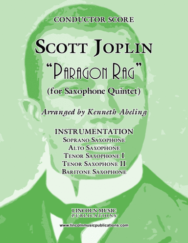 Joplin - "Paragon Rag" (for Saxophone Quintet SATTB) (arr. Kenneth Abeling)