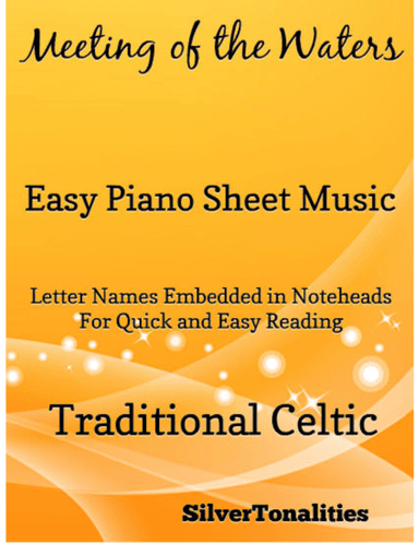 Meeting of the Waters Easy Piano Sheet Music (arr. SilverTonalities)