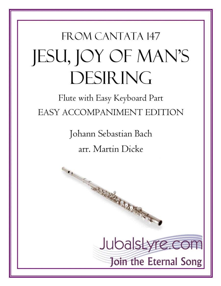 Jesu, Joy of Man’s Desiring (Flute with Easy Accompaniment) (arr. Martin Dicke)
