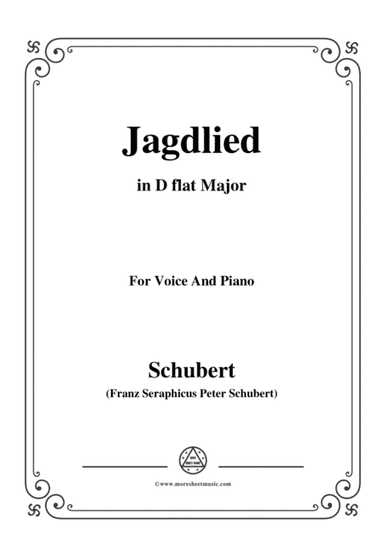 Schubert-Jagdlied(Hunting Song),D.521,in D flat Major,for Voice&Piano (arr. MSM)