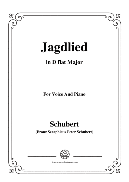 Schubert-Jagdlied(Hunting Song),D.521,in D flat Major,for Voice&Piano (arr. MSM)