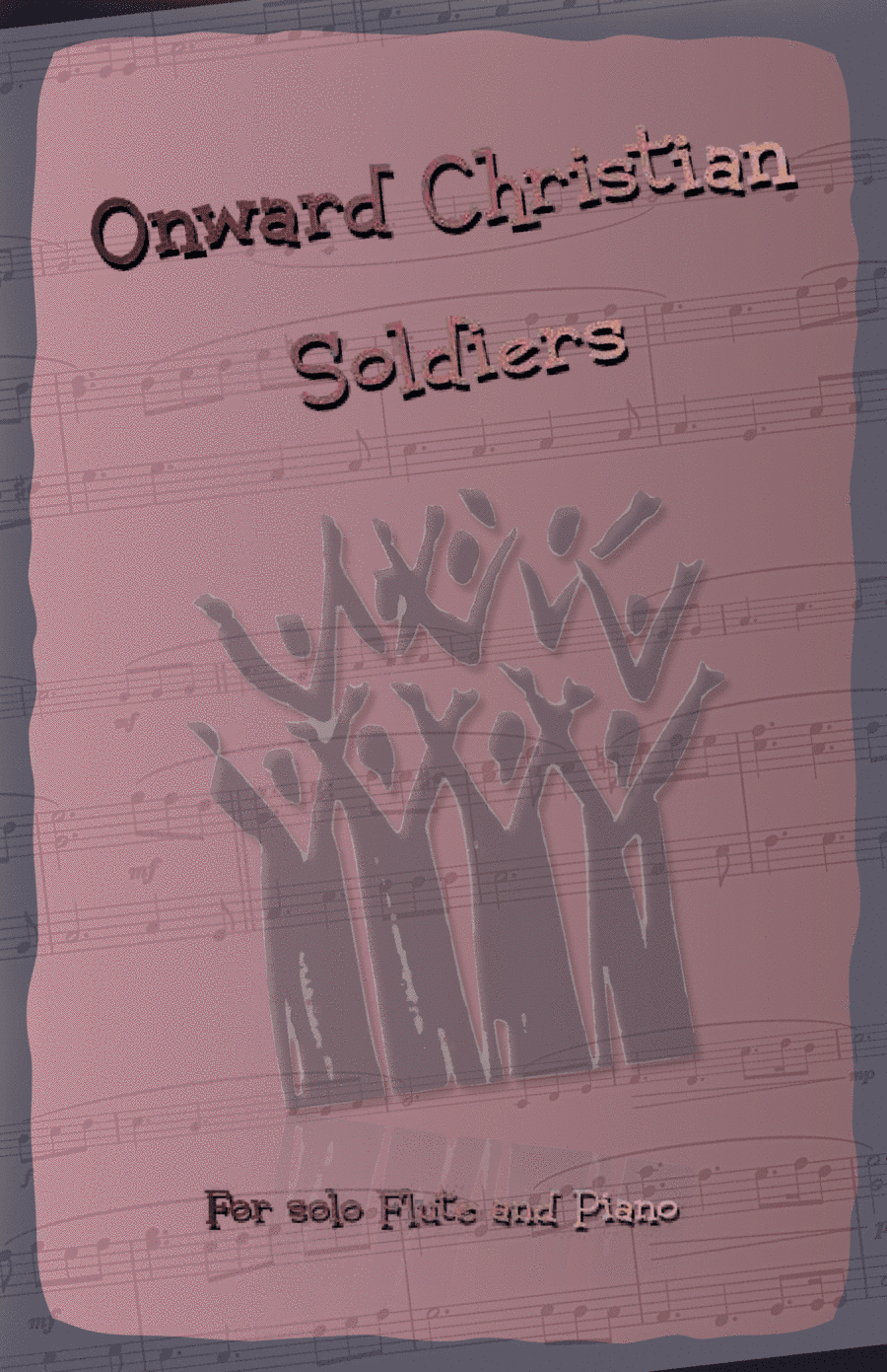 Onward Christian Soldiers, Gospel Hymn for Flute and Piano (arr. David McKeown)