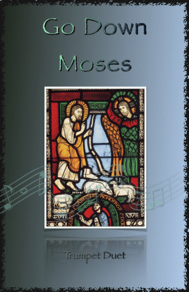 Go Down Moses, Gospel Song for Trumpet Duet (arr. David McKeown)