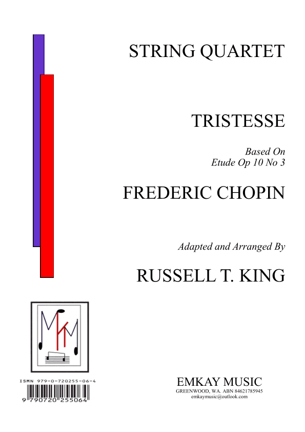 TRISTESSE – STRING QUARTET (arr. RUSSELL T. KING)