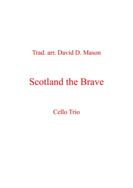 Scotland the Brave (arr. David D. Mason)