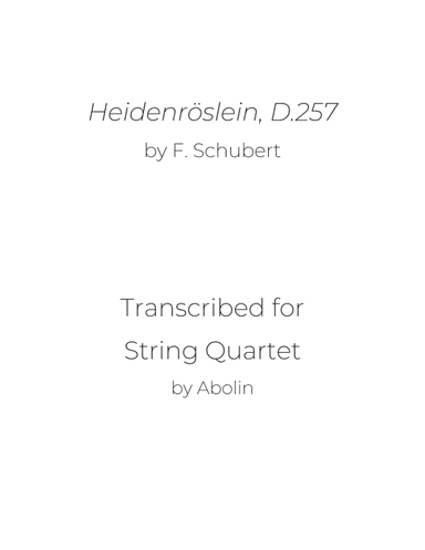 Schubert: Heidenröslein, D.257 - String Quartet (arr. Abolin)