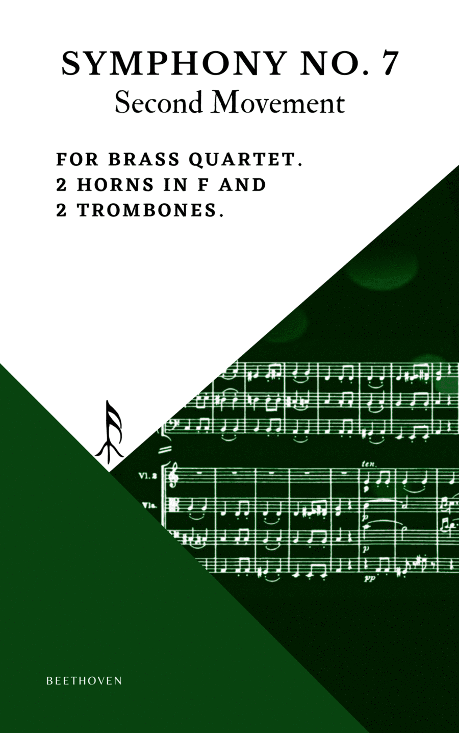 Beethoven Symphony 7 Movement 2 Allegretto for Brass Quartet 2 Horn in F 2 Trombone (arr. Woods Only)