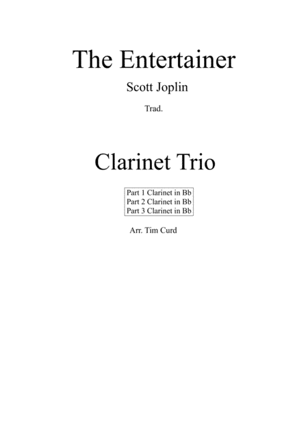 The Entertainer. For Clarinet Trio (arr. Tim Curd)
