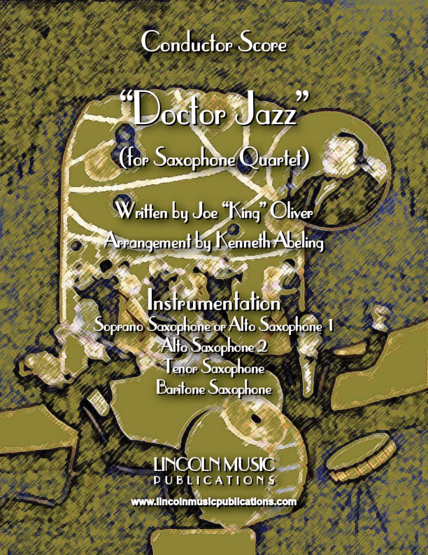 Doctor Jazz (for Saxophone Quartet SATB or AATB) (arr. Kenneth Abeling)
