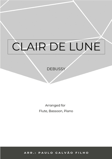 CLAIR DE LUNE - WIND PIANO TRIO (FLUTE, BASSOON & PIANO) (arr. Paulo Galvao Filho)
