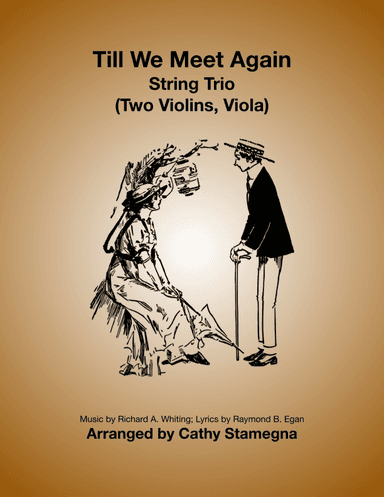 Till We Meet Again - String Trio (Two Violins, Viola) (arr. Cathy Stamegna)