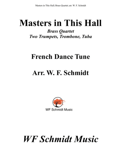 Masters in This Hall (arr. W. F. Schmidt)