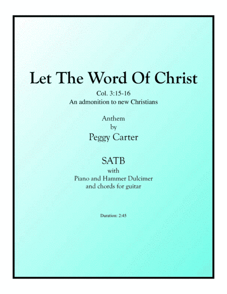 Let The Word Of Christ Scripture Song SATB with Hammer Dulcimer