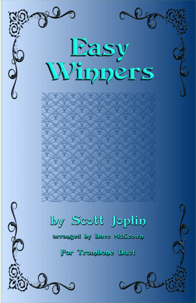 The Easy Winners, Duet for Trombone (arr. David McKeown)