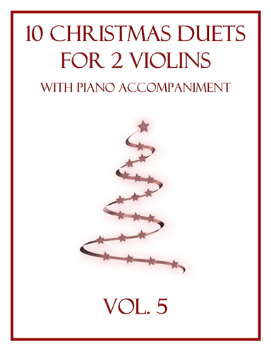 10 Christmas Duets for 2 Violins with Piano Accompaniment (Vol. 5) (arr. B. C. Dockery)