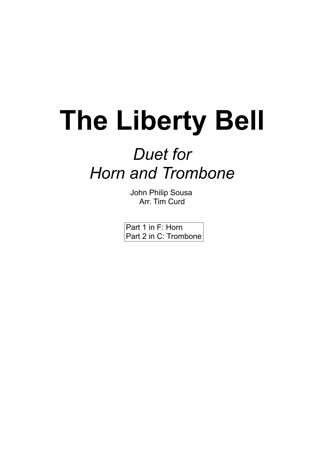 The Liberty Bell. Duet for Horn and Trombone (arr. Tim Curd)