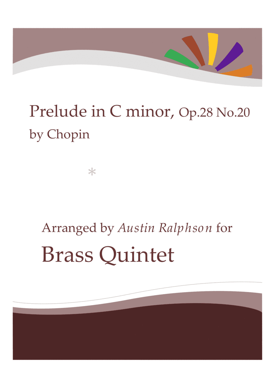 Prelude in C minor, Op.28 No.20 - brass quintet (arr. Austin Ralphson)