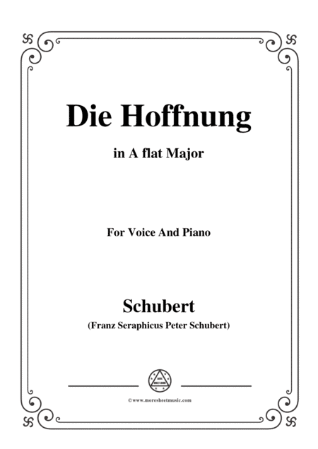 Schubert-Hoffnung(Die Hoffnung),in A flat Major,Op.87 No.2,for Voice and Piano (arr. MSM)