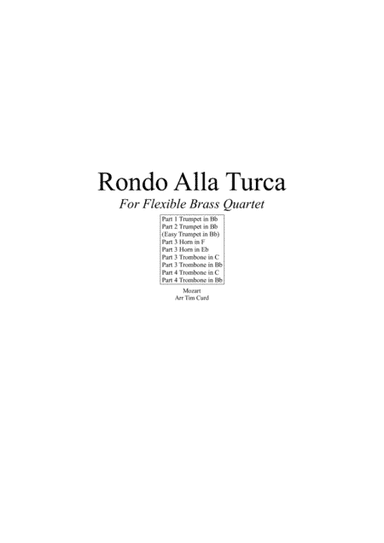 Rondo Alla Turca. For Flexible Brass Quartet (arr. Curd)