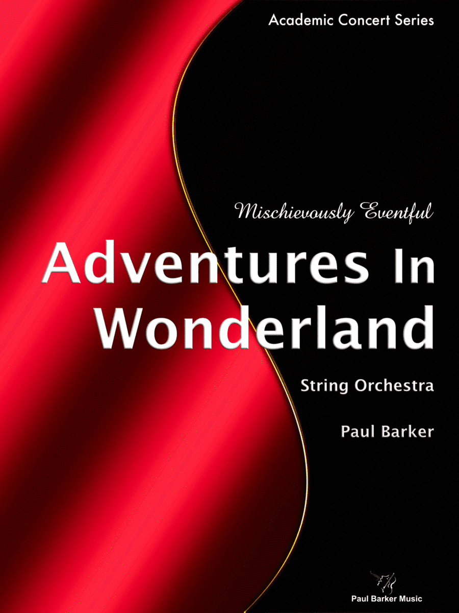 Adventures In Wonderland (String Orchestra)