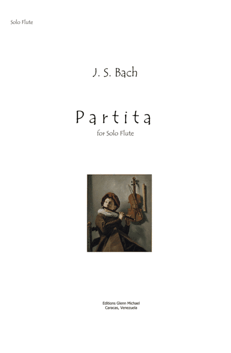 Bach Flute Partita in A minor (arr. Editions Glenn Michael, Caracas, Venezuela)