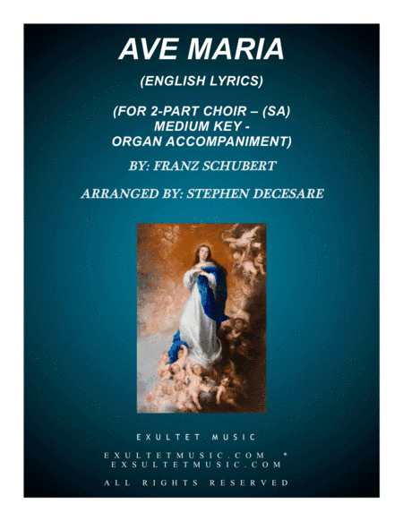 Ave Maria (for 2-part choir (SA) - English Lyrics - Medium Key) - Organ Accompaniment (arr. Stephen DeCesare)