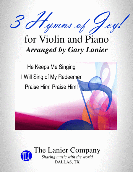 3 HYMNS OF JOY (for Violin and Piano with Score/Parts) (arr. Gary Lanier)