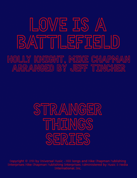 Love Is A Battlefield (arr. Jeff Tincher)