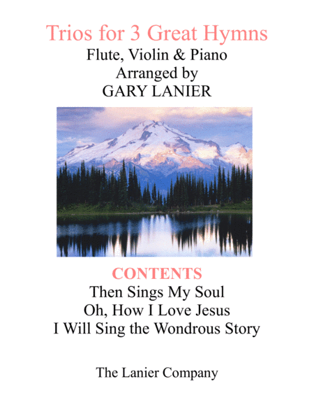 Trios for 3 GREAT HYMNS (Flute & Violin with Piano and Parts) (arr. Gary Lanier)