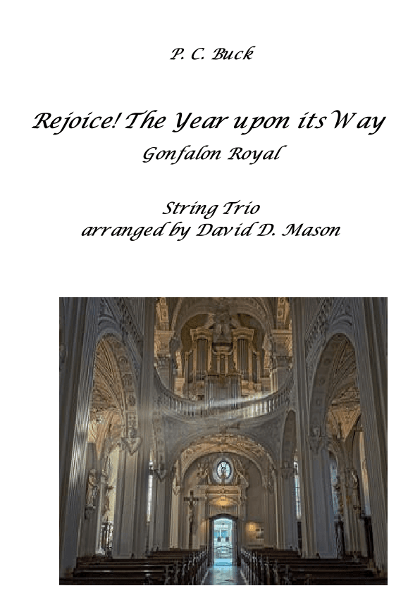 Rejoice! The Year upon its Way (Gonfalon Royal) (arr. David D. Mason)