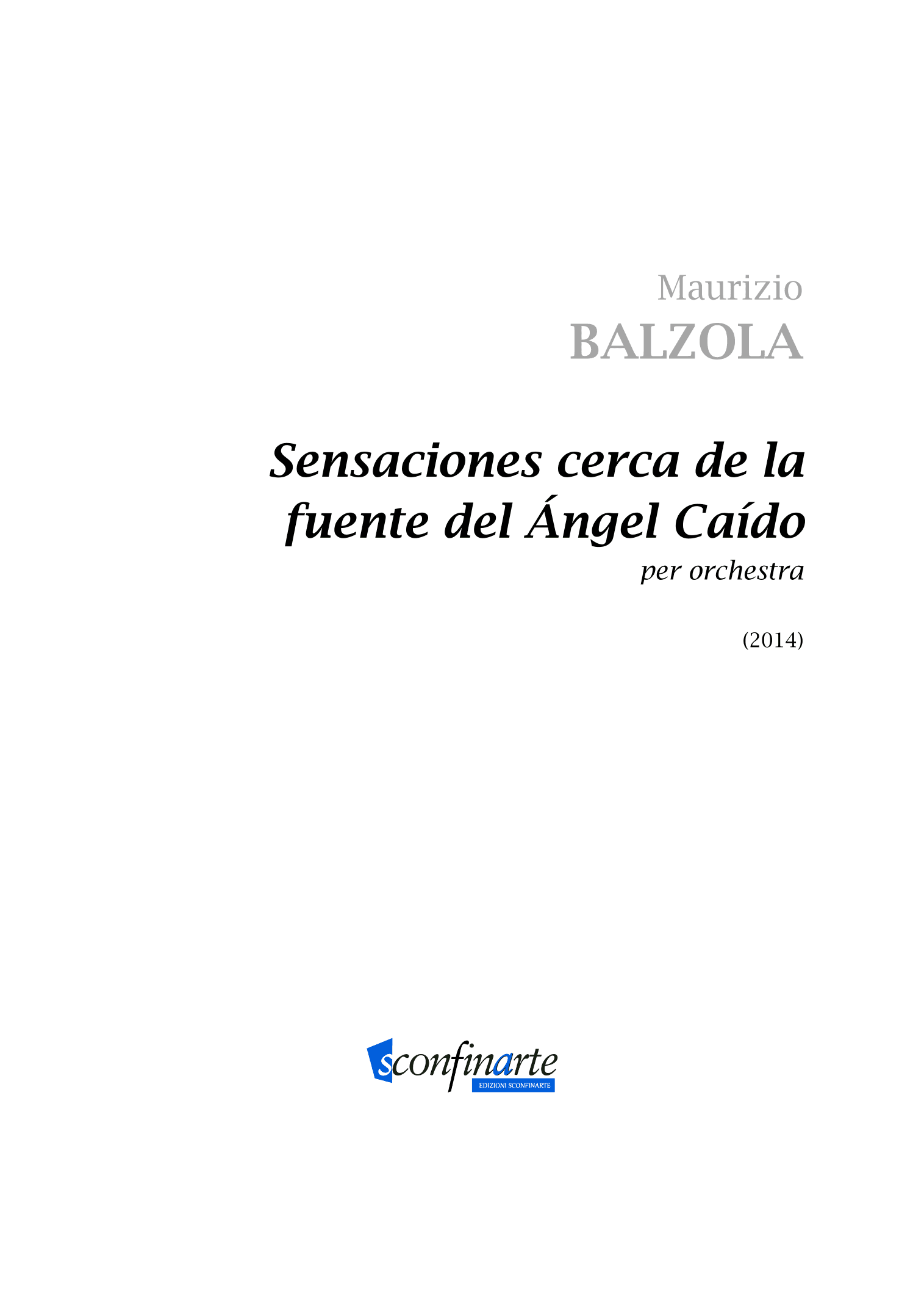Maurizio Balzola: SENSACIONES CERCA DE LA FUENTE DEL ANGEL CAIDO (ES-20-016) - Score Only