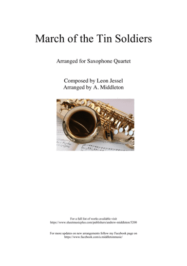 March of the Tin Soldiers arranged for Saxophone Quartet (arr. Andrew Middleton)