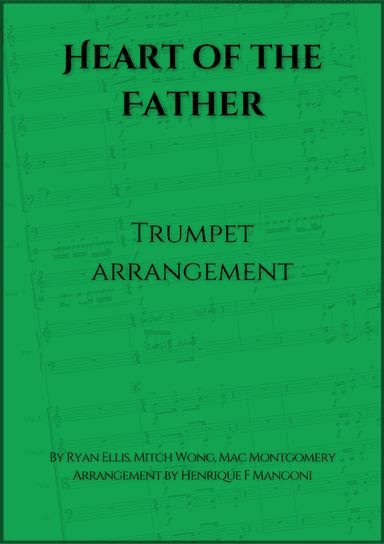 Heart Of The Father (arr. Henrique F Mangoni)