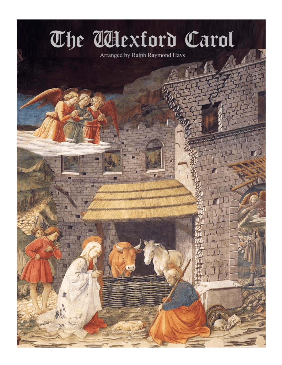 The Wexford Carol (arr. Ralph Raymond Hays)