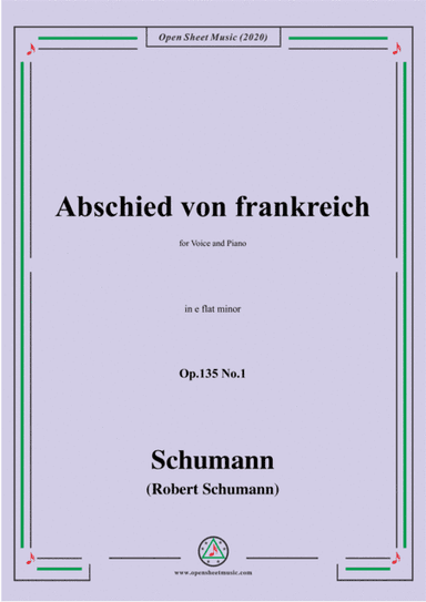 Schumann-Abschied von frankreich,Op.135 No.1 in e flat minor (arr. MSM)